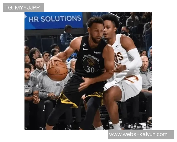 勇士与骑士激战正酣图文直播全程回顾与精彩瞬间分析 勇士与骑士激战正酣图文直播全程回顾与精彩瞬间分析